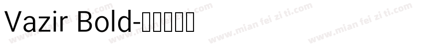 Vazir Bold字体转换